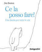 Cover of Ce la posso fare! Una favola per tutte le età