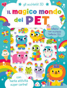 Il magico mondo dei pet. Gli occhietti 3D