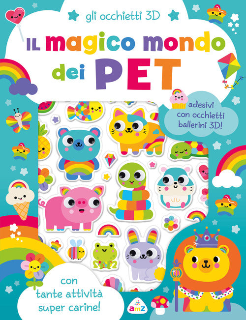 Il magico mondo dei pet. Gli occhietti 3D