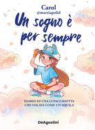 Un sogno per sempre. Diario di una lupacchiotta che volava come un'aquila