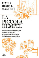 Cover of piccola Hempel. La testimonianza unica di una bambina scampata alla ferocia dell'eugenetica nazista