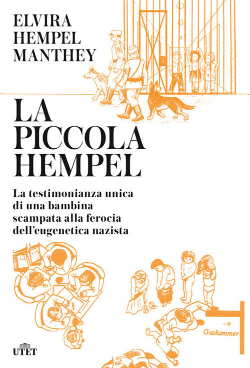 Cover of piccola Hempel. La testimonianza unica di una bambina scampata alla ferocia dell'eugenetica nazista