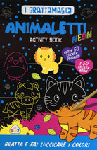Animaletti neon. I grattamagici