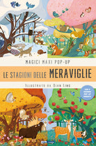 La stagione delle meraviglie. Magici maxi pop up