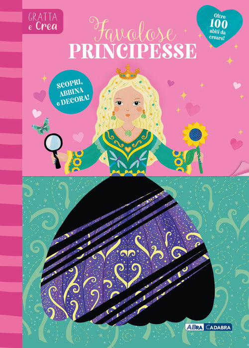 Favolose principesse. Gratta e crea