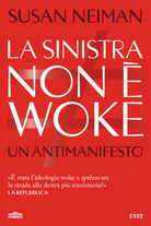 La sinistra non woke. Un antimanifesto