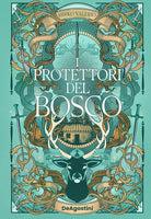 I protettori del bosco