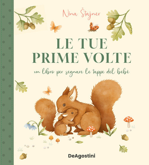 Le tue prime volte