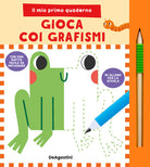 Gioca coi grafismi. Il mio primo quaderno