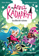 La sfida del vulcano. Anna Kadabra