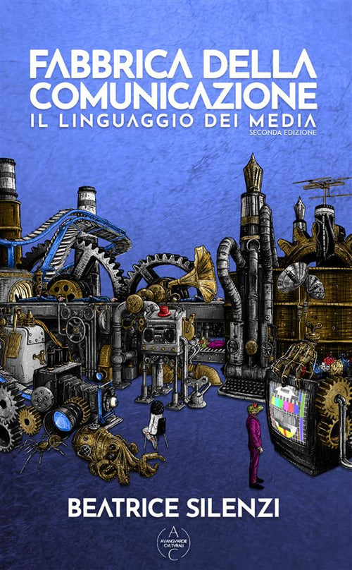 Cover of Fabbrica della comunicazione. Il linguaggio dei media