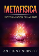 Cover of Metafisica. Nuove dimensioni della mente