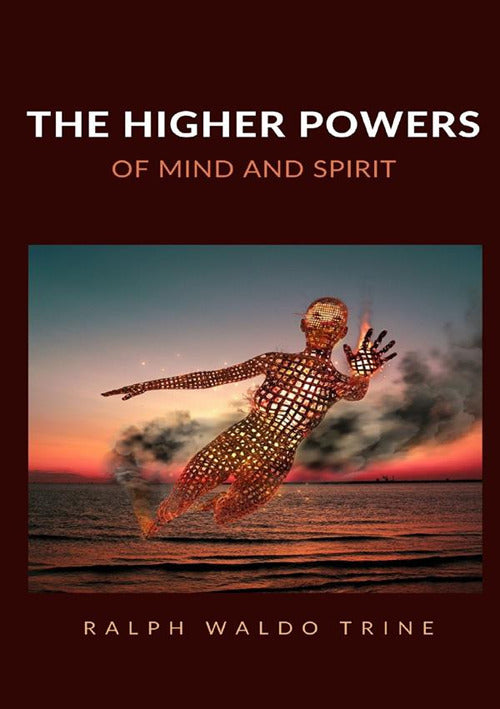 Cover of higher powers of mind and spirit