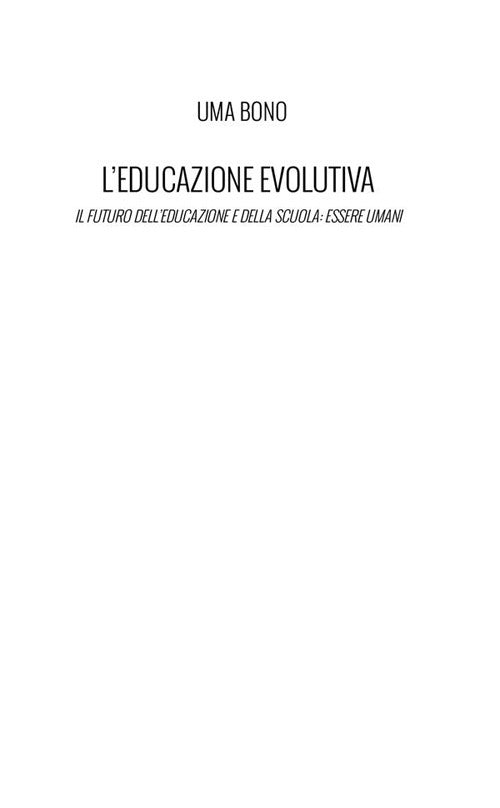 Cover of educazione evolutiva. Il futuro dell'educazione e della scuola: essere umani