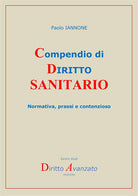 Cover of Compendio di diritto sanitario. Normativa, prassi e contenzioso