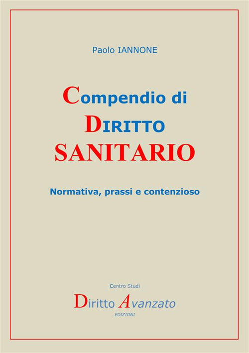 Cover of Compendio di diritto sanitario. Normativa, prassi e contenzioso