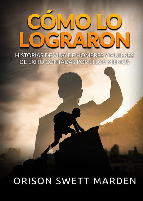Cover of Como eles conseguiram. Histórias de vida de homens e mulheres bem sucedidos contadas por eles mesmos