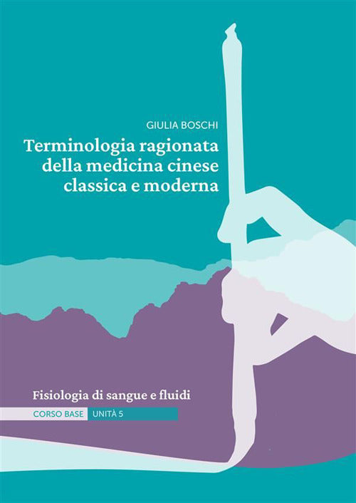 Cover of Terminologia ragionata della medicina cinese classica e moderna