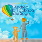 Cover of Andrea e la Fabbrica dei Sogni
