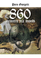 Cover of 860. Incontro tra mondi