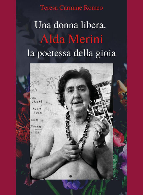 Cover of donna libera. Alda Merini, la poetessa della gioia