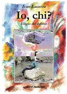 Cover of Io, chi? Elogio del dubbio