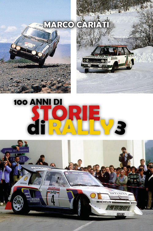 Cover of 100 anni di storie di rally 3