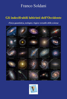 Cover of indecifrabili labirinti dell'Occidente. Fisica quantistica, teologia e logica versatile della scienza