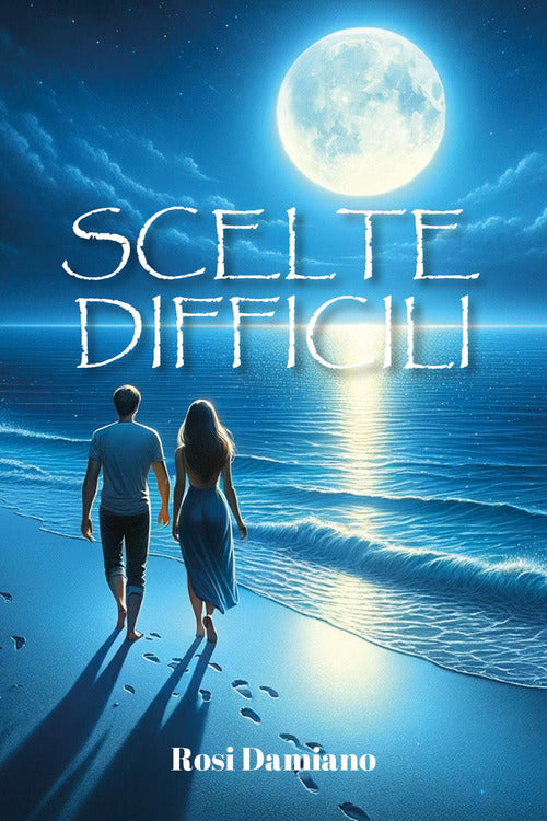 Cover of Scelte difficili