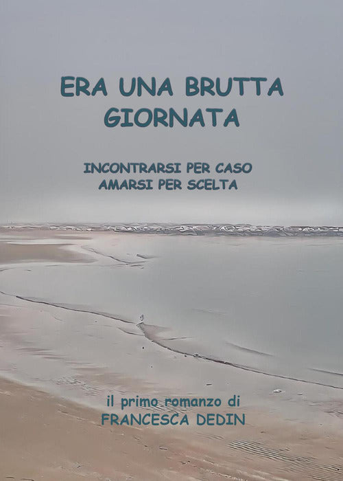 Cover of Era una brutta giornata