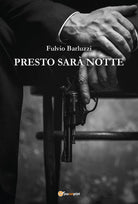 Cover of Presto sarà notte