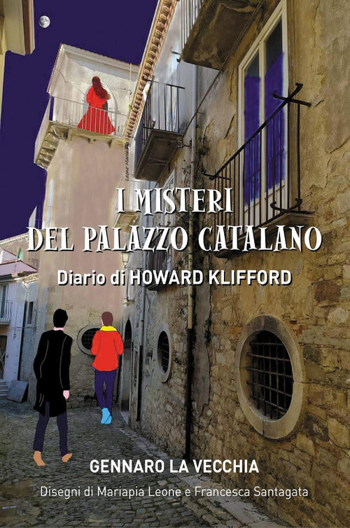 Cover of misteri del palazzo catalano. Diario di Howard Klifford