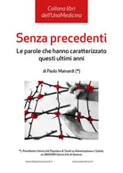 Cover of Senza precedenti. Le parole che hanno caratterizzato questi ultimi anni