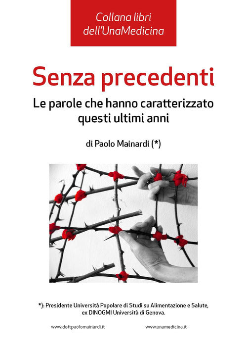 Cover of Senza precedenti. Le parole che hanno caratterizzato questi ultimi anni