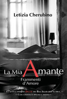 Cover of mia amante. Frammenti d'amore. Ediz. deluxe