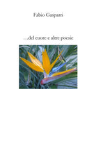 Cover of ... del cuore e altre poesie