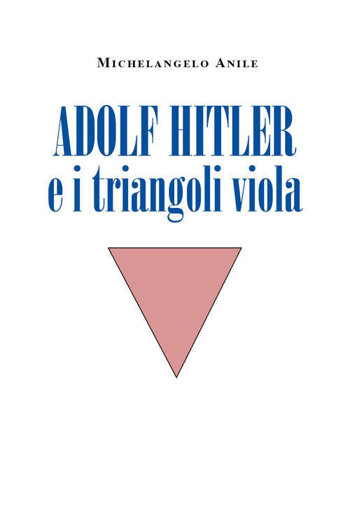 Cover of Adolf Hitler e i triangoli viola