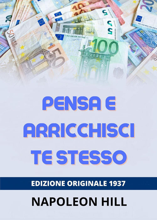 Cover of Pensa e arricchisci te stesso