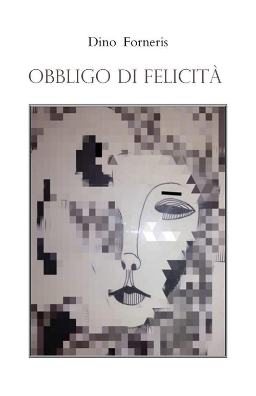 Cover of Obbligo di felicità