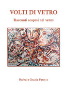 Cover of Volti di vetro. Racconti sospesi nel vento