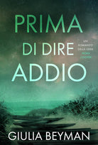 Cover of Prima di dire addio