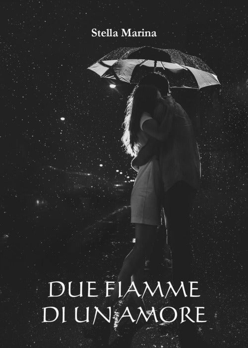 Cover of Due fiamme di un amore