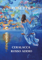 Cover of Ceralacca rosso addio