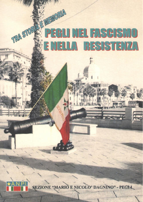 Cover of Pegli nel fascismo e nella resistenza