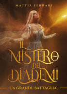 Cover of grande battaglia. Il mistero dei diademi