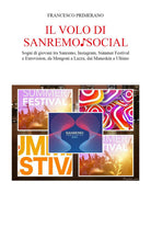 Cover of volo di Sanremo social. Sogni di giovani tra Sanremo, Instagram, Summer Festival e Eurovision, da Mengoni a Lazza, dai Maneskin a Ultimo