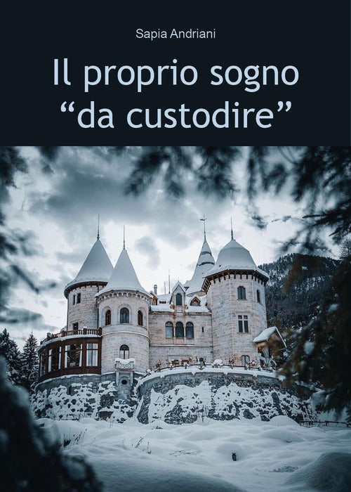 Cover of proprio sogno «da custodire»