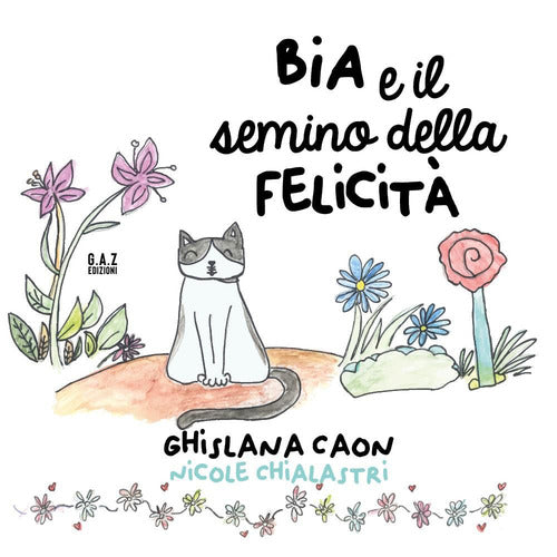 Cover of BIA e il semino della felicità