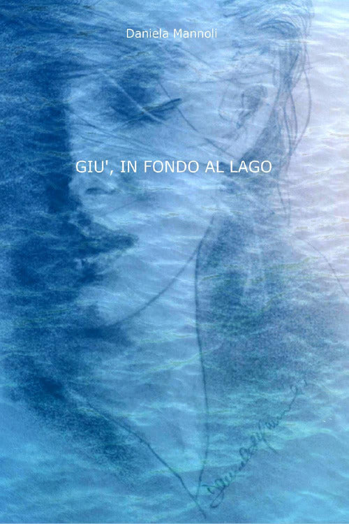 Cover of Giù, in fondo al lago