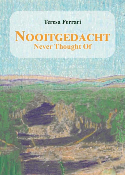 Cover of Nooitgedacht. Never thought of